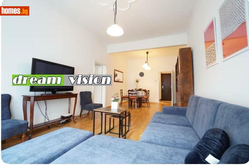 Тристаен, 110m² -  Център, София - Апартамент под наем - ДРИЙМ ВИЖЪН НЕДВИЖИМИ ИМОТИ - 117546614