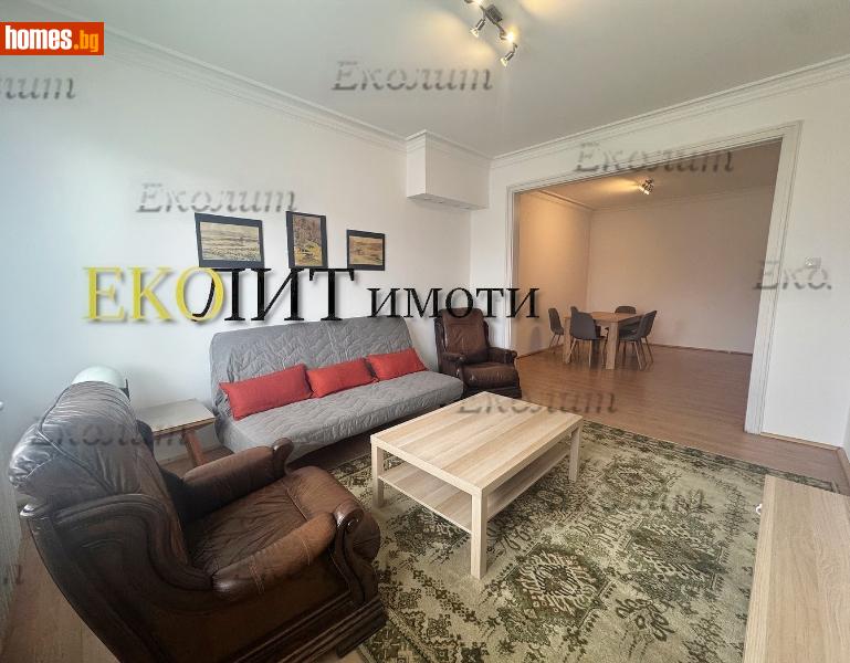 Тристаен, 91m² -  Център, София - Апартамент под наем - Еколит - 118667791
